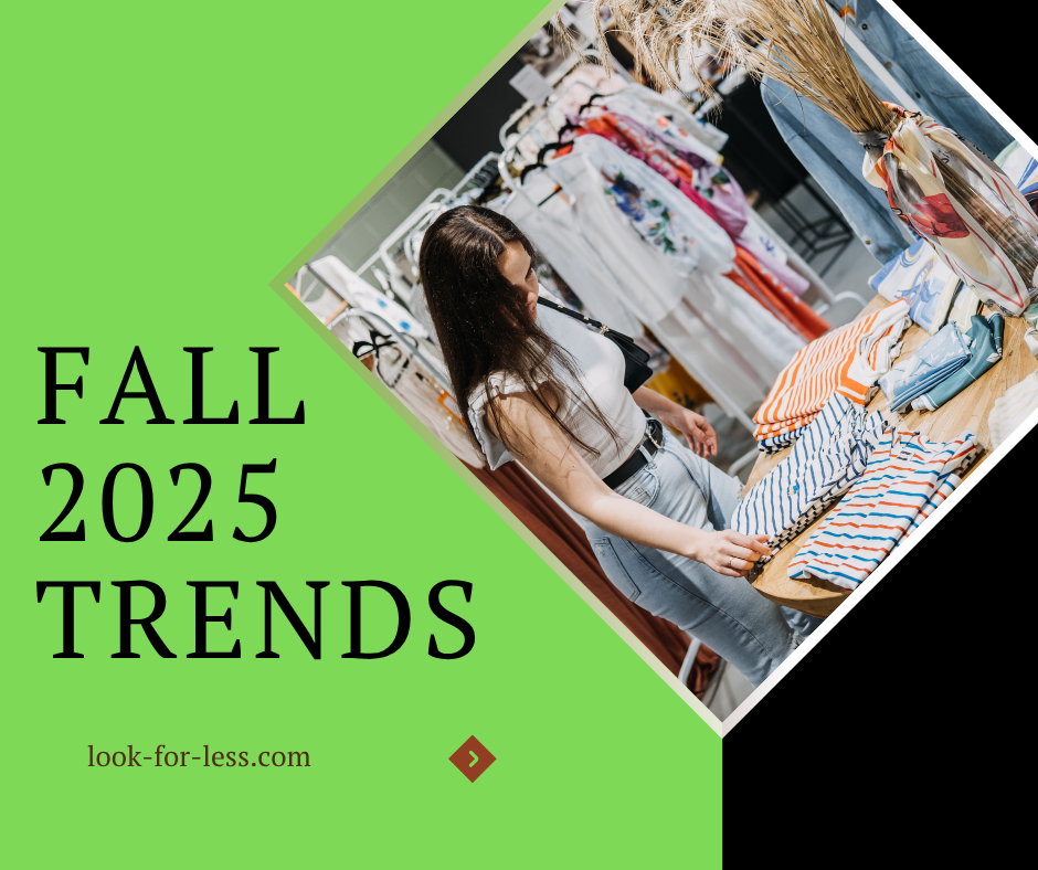 Fall 2025 trends for less Looks for Less — free download